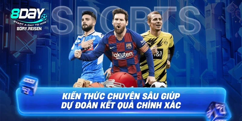 Mẹo cá cược thể thao - 7 Kinh Nghiệm Vàng Từ Chuyên Gia 2 Kiến thức chuyên sâu giúp dự đoán kết quả chính xác