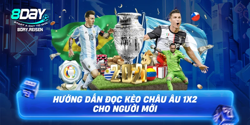 Hướng dẫn đọc kèo Châu Âu 1X2 cho người mới